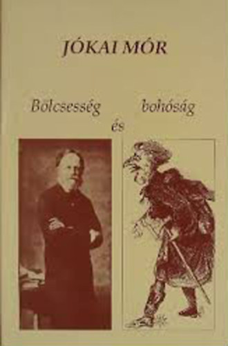 J�kai M�r - B�lcsess�g �s boh�s�g