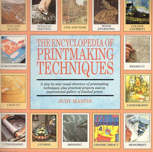 Judy Martin - The Encyclopedia of Printmaking Techniques