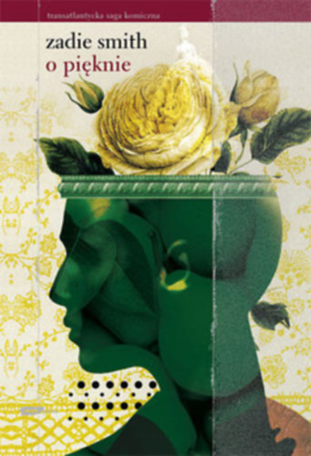 Zadie Smith - O Pieknie