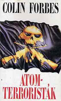 Colin Forbes - Atomterrorist�k
