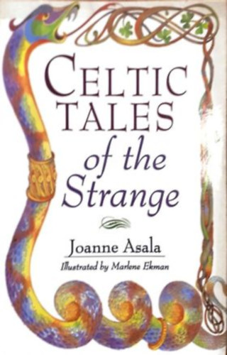 Joanne Asala - Celtic tales of the Strange