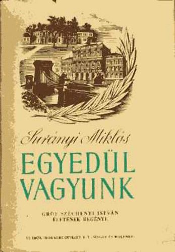 Sur�nyi Mikl�s - Egyed�l vagyunk