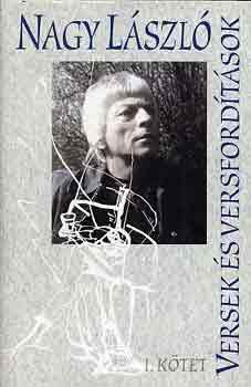 Nagy L�szl� - Versek �s versford�t�sok I-III.