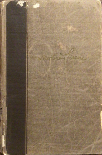 Moln�r Ferenc - Kis H�rmask�nyv-Elbesz�l�sek