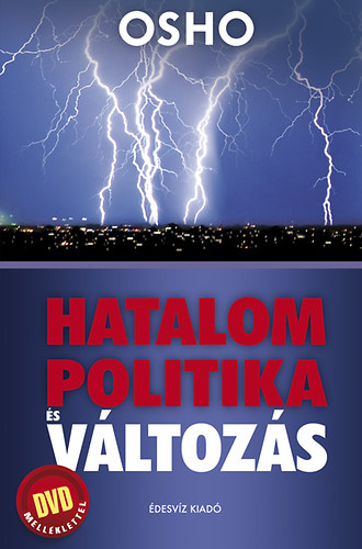 Osho - Hatalom, politika �s v�ltoz�s
