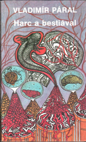 Vladimir Páral - Harc a bestiával