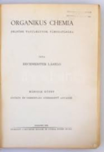 Zechmeister Lszl - Organikus chemia II.