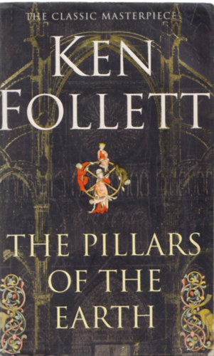 Ken Follett - The Pillars of the Earth