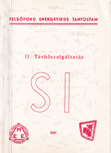 Dr. Vadász Elemér - Felsőfokú energetikus tanfolyam 11. Távhőszolgáltatás