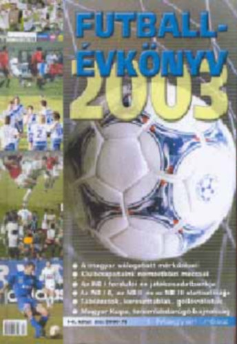 D�v�nyi- Pint�r  (szerk.) - Futball�vk�nyv 2003 II. k�tet