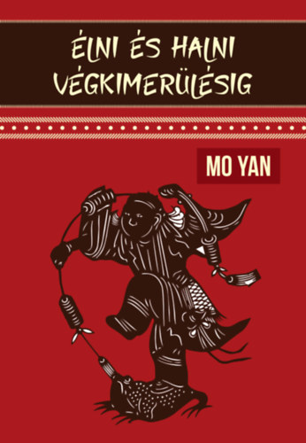 Mo Yan - lni s halni vgkimerlsig