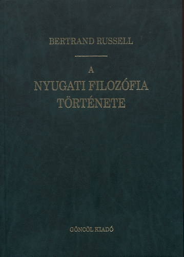 Bertrand Russell - A nyugati filozfia trtnete