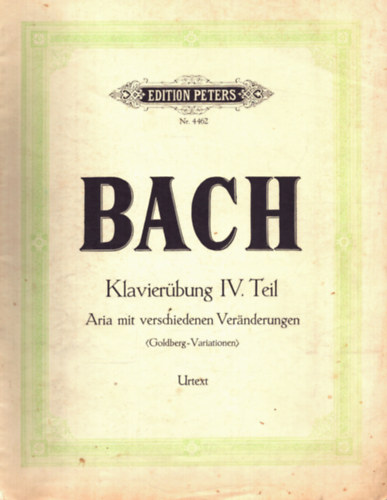 Joh. Seb. Bach - Klavier�bung IV. Teil (Zongoragyakorlat IV.)
