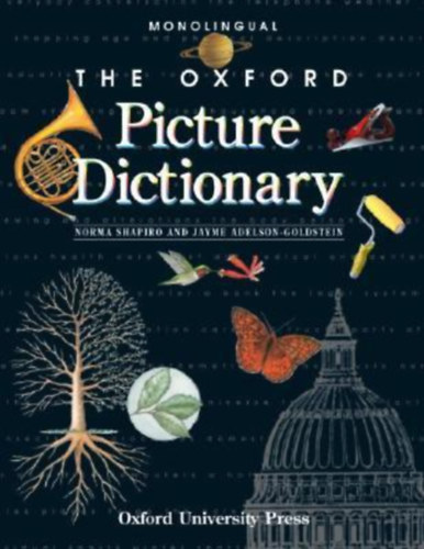 Jayme Adelson-Goldstein Norma Shapiro - Monolingual: The Oxford Picture Dictionary