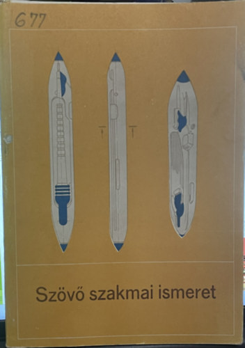 Wieland R�bert K�d�r L�szl� - Sz�v� szakmai ismeret