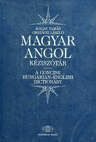 Magay Tam�s-Orsz�gh L�szl� - Magyar-angol k�zisz�t�r