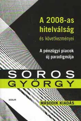 Soros György - A 2008-as hitelválság és következményei