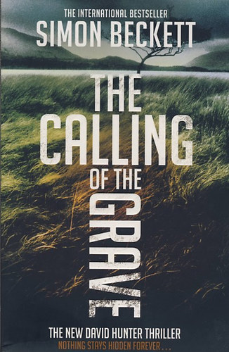 Simon Beckett - The Calling of the Grave