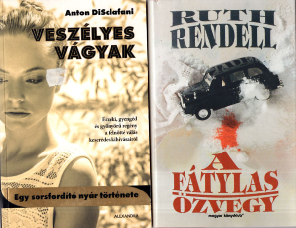 Anton Disclafani, Ruth Rendell Elmore Leonard - 3 db romantikus regény ( együtt ) 1. A fátylas özvegy, 2. Veszélyes vágyak, 3. Raylan a törvény embere