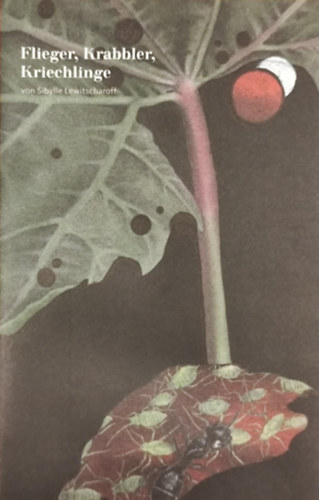 Sibylle Lewitscharoff - marbachermagazin 168: Flieger, Krabbler, Kriechlinge