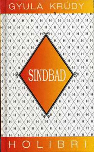 Krúdy Gyula - Sindbad (német-angol)