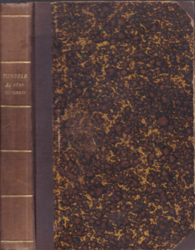 Mangold Lajos - Az ókor története Dr. Müller Dávid kézikönyve nyomán