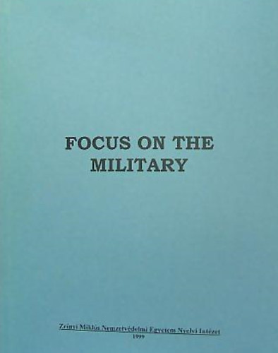 Vadsz Istvnn - Focus on the Military