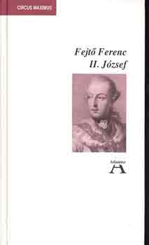 Fejt Ferenc - II. Jzsef