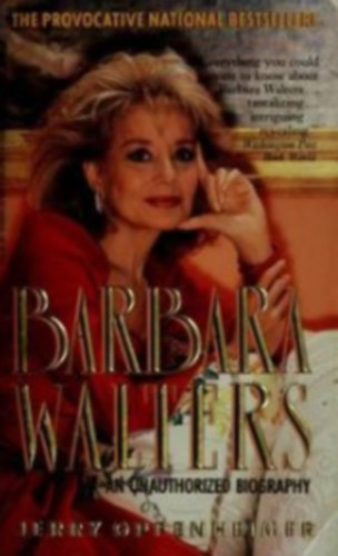 Jerry Oppenheimer - Barbara Walters: An Unauthorized Biography
