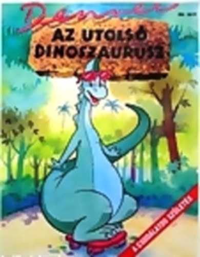 Denver az utolsó dinoszaurusz - A csodálatos születés