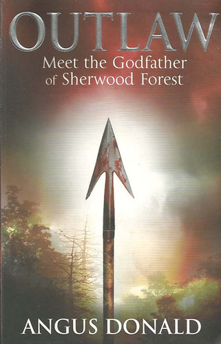 Angus Donald - Outlaw