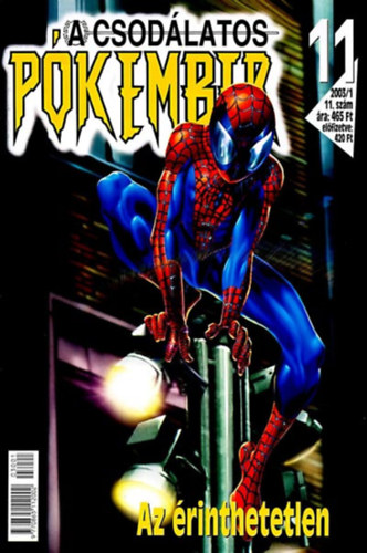 Brian Michael Bendis - A csodlatos pkember 11. - Az rinthetetlen (2003/1)