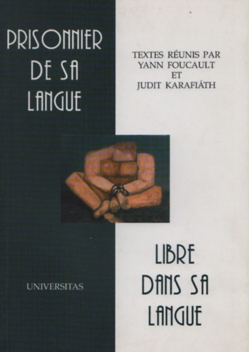 Prisonnier de sa langue - Libre dans sa langue