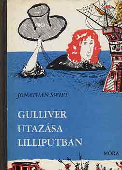 Jonathan Swfit - Gulliver utaz�sa Lilliputban