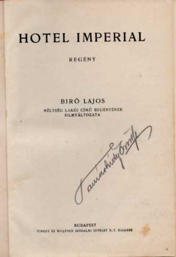Rudolf Stratz, M. C. Heart B�r� Lajos - Hotel Imperial