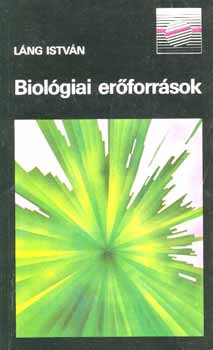 L�ng Istv�n - Biol�giai er�forr�sok