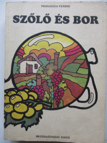 Prohszka Ferenc - Szl s bor