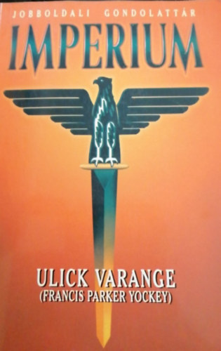 Ulick Varange - Imperium- Atrtnelem s a politika filozfija