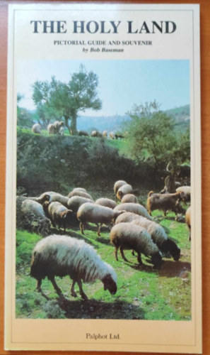 Bob Baseman - The Holy Land - Pictorial Guide and Souvenir