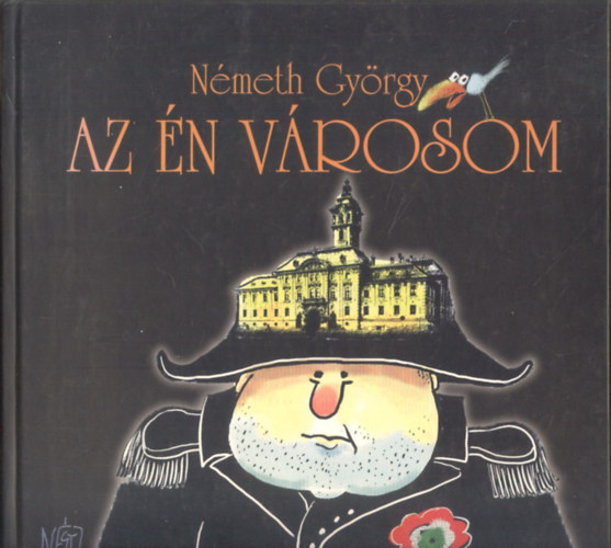 Nmeth Gyrgy - Az n vrosom