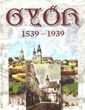 Winkler; Kurcsis - Gyr 1539-1939