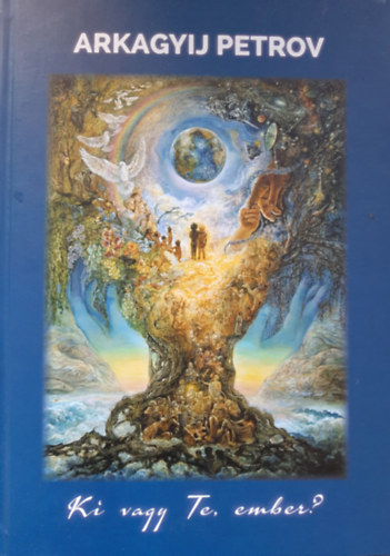 Arkagyij Petrov - letfa - Ki vagy Te, ember?