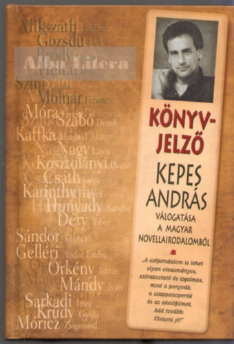 Kepes András (szerk.) - Könyvjelző - Válogatás a magyar novellairodalomból