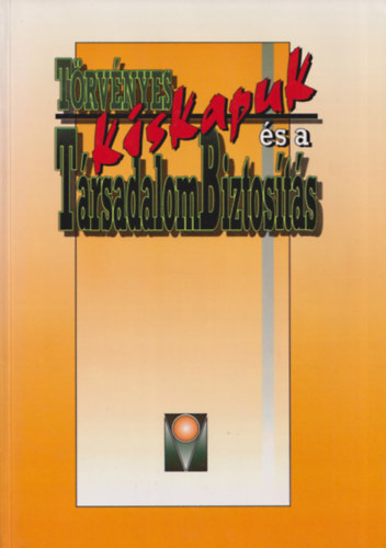 Stef�n S�ndorn� - T�rv�nyes kiskapuk �s a T�rsadalombiztos�t�s