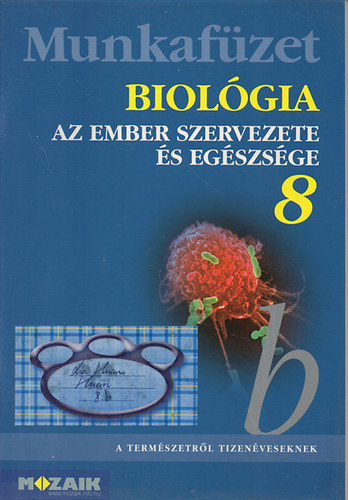 Jámbor-csókási-horváth-kissné - Biológia 8. Munkafüzet - Az ember szervezete és egészsége