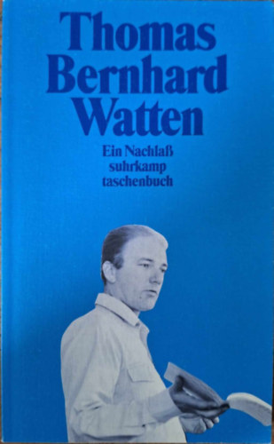 Bernhard Thomas - Watten: Ein Nachla