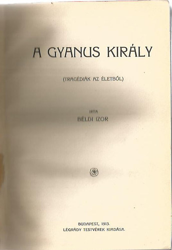 B�ldi Izor - A gyanus kir�ly
