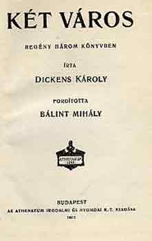 Dickens K�roly - K�t v�ros