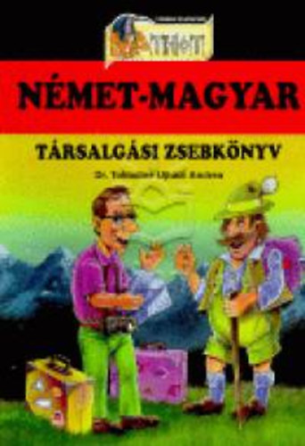 Tokodin jhzi Andrea - Nmet-magyar trsalgsi zsebknyv