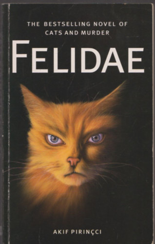Akif Pirincci - Felidae